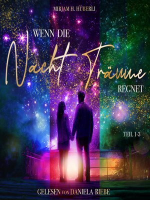cover image of Wenn die Nacht Träume regnet